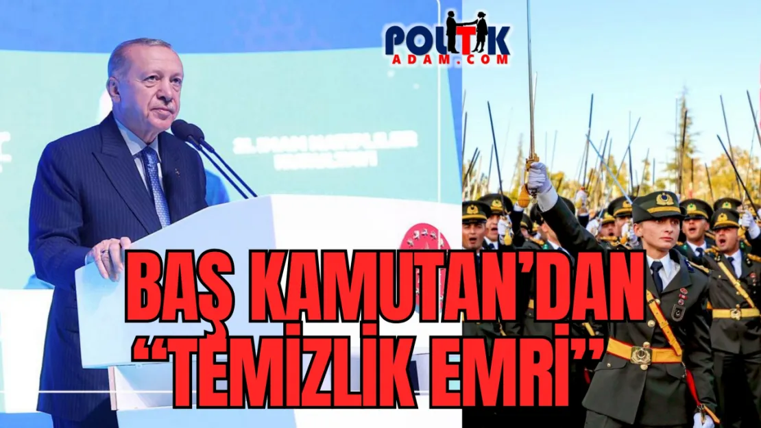 Başkomutan Kükredi: Temizleyeceğiz !