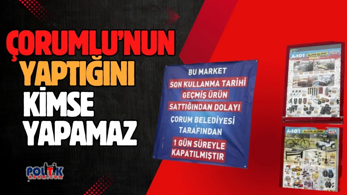 Çorumlu'nun yaptığını kimse yapamaz!