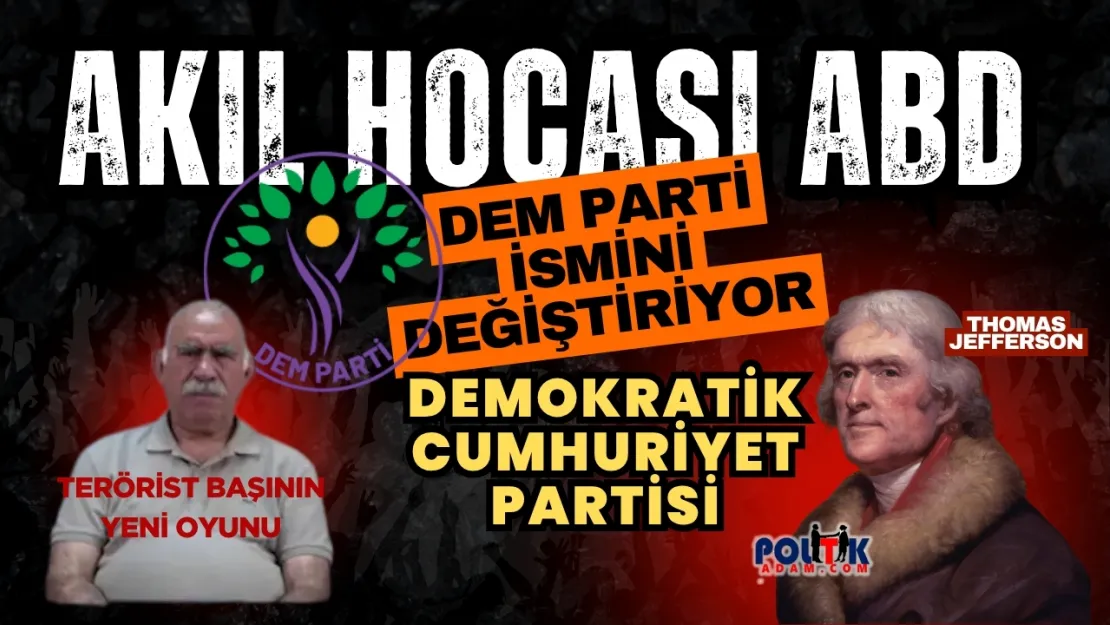 DEM'in Yeni İsmi 'Demokratik Cumhuriyet Partisi' Oluyor