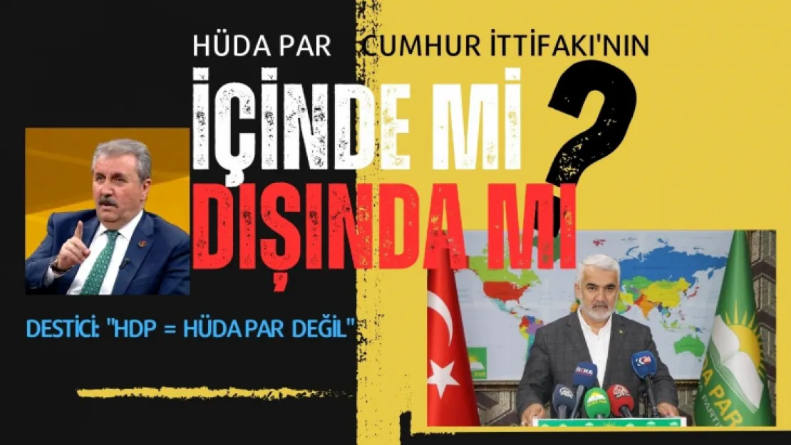 Destici: 'HÜDA PAR eşittir HDP diyemezsiniz