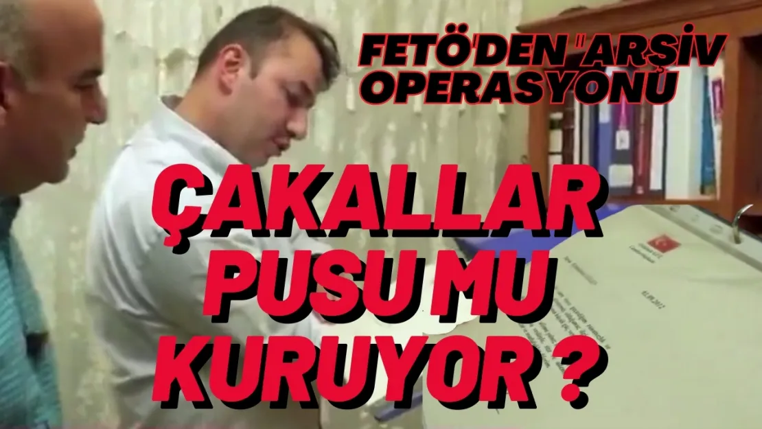 FETÖ'den 'Arşiv Operasyonu': Pensilvanya'daki Mektuplar Gündemi Sarsıyor