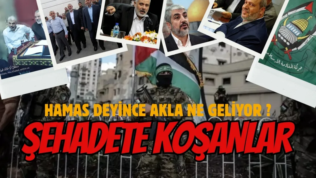 Hamas Liderleri Şehadete Koşuyor