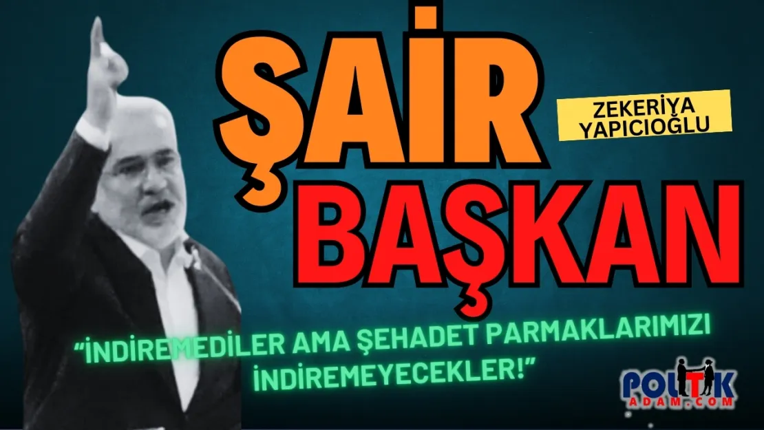 Hüdapar'ın şair genel başkanı