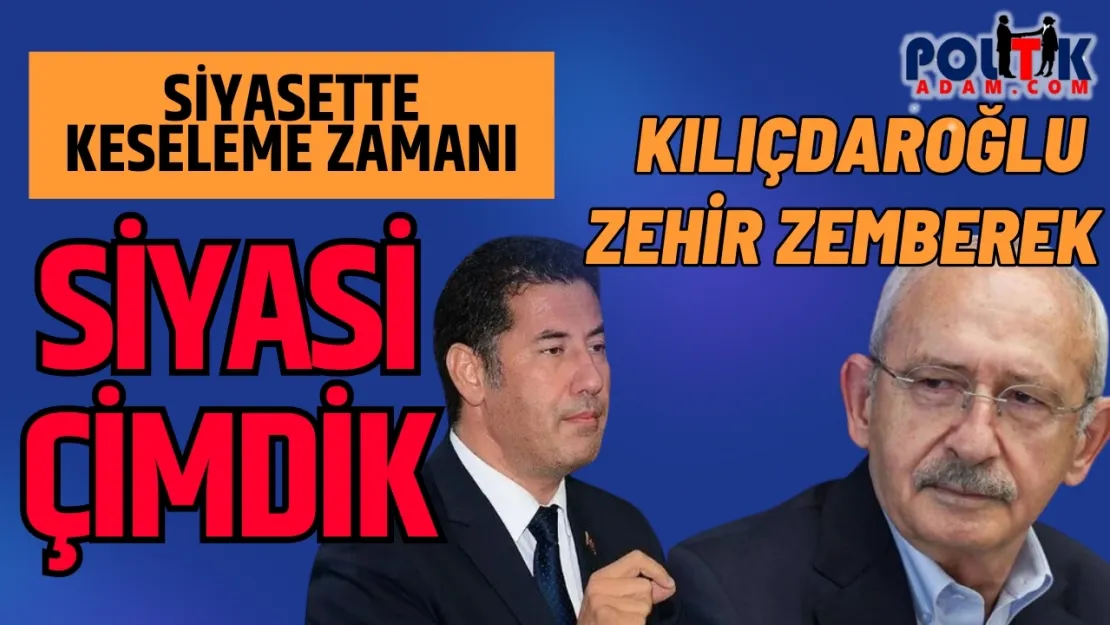 Siyasette Kese Zamanı... Kılıçdaroğlu-Oğan Kavgası