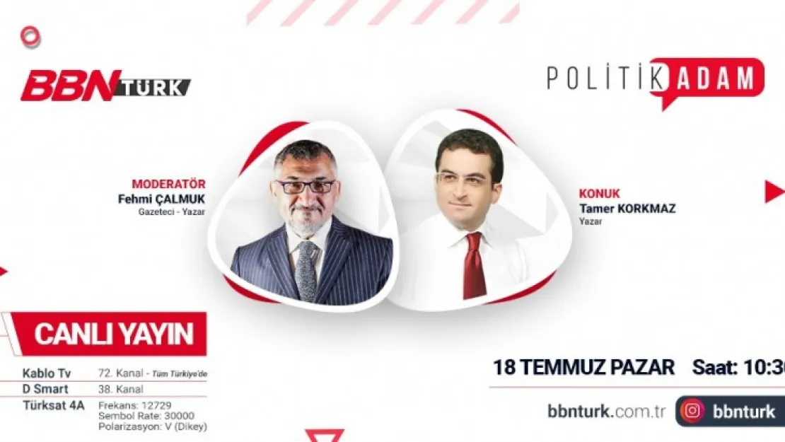 Tamer Korkmaz Politik Adam'da