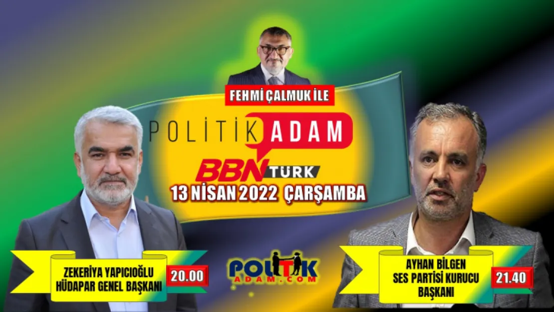 Türkiye'nin Konuştuğu İki Genel Başkan Politik Adam'da