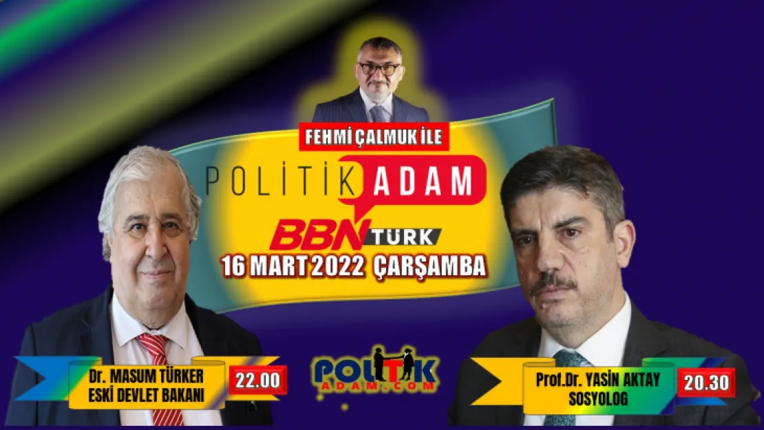 Türkiye, Politik Adam'a Kitlenecek
