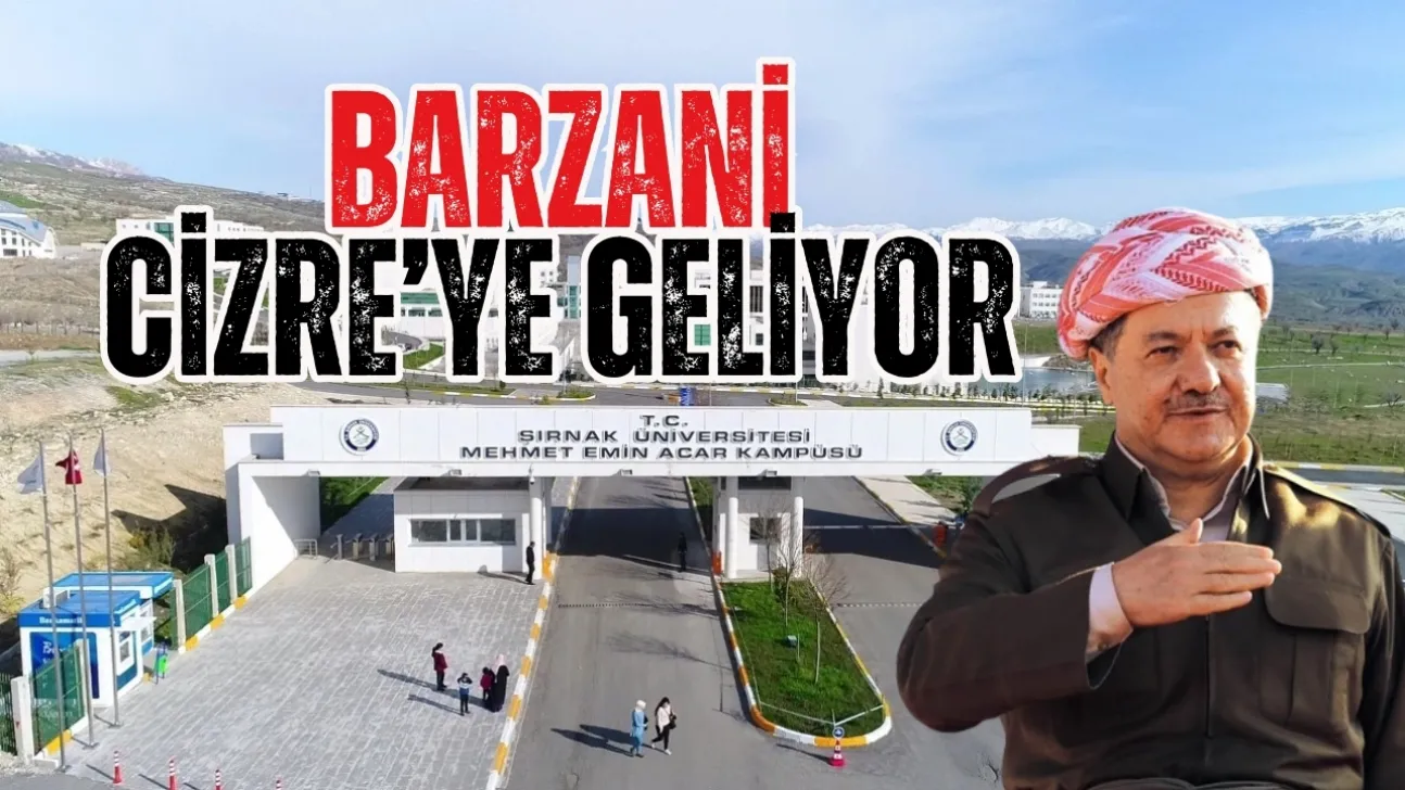 Bir Barzani  Eksikti... Cizre'ye Geliyor