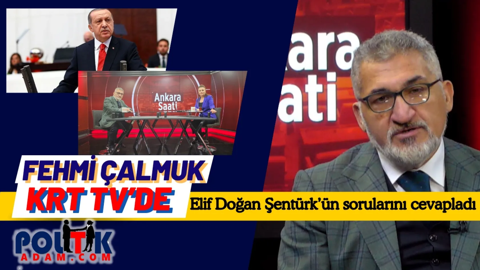 Fehmi Çalmuk Gündemi Değerlendirdi