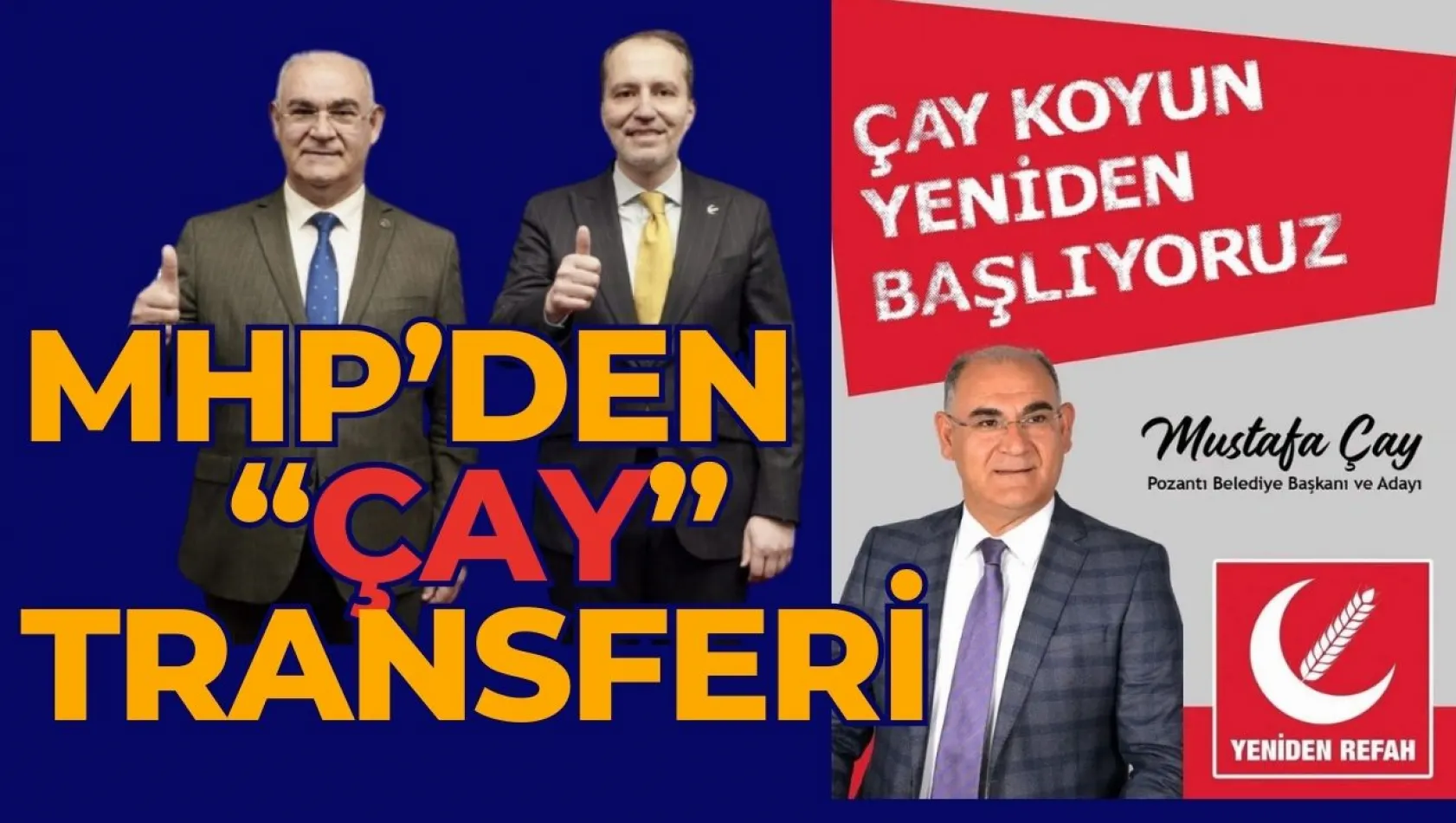 Çay Koyun Yeniden Refah'ın Adayı geliyor