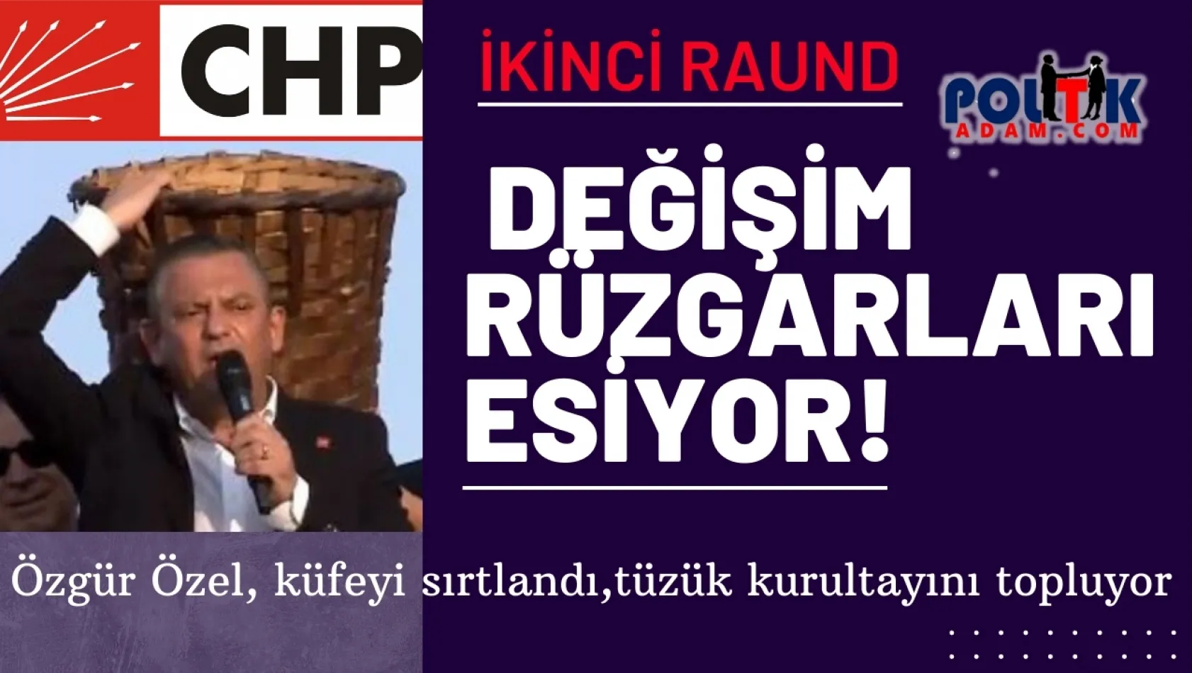 CHP'den Olağanüstü Kurultay Karar