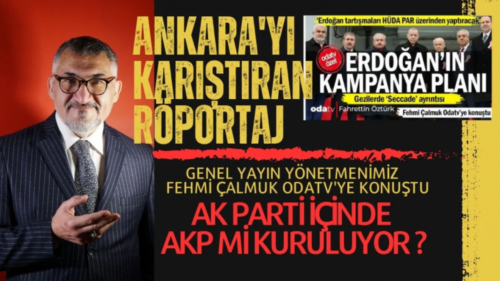 Ankara'yı Karıştıran Röportaj