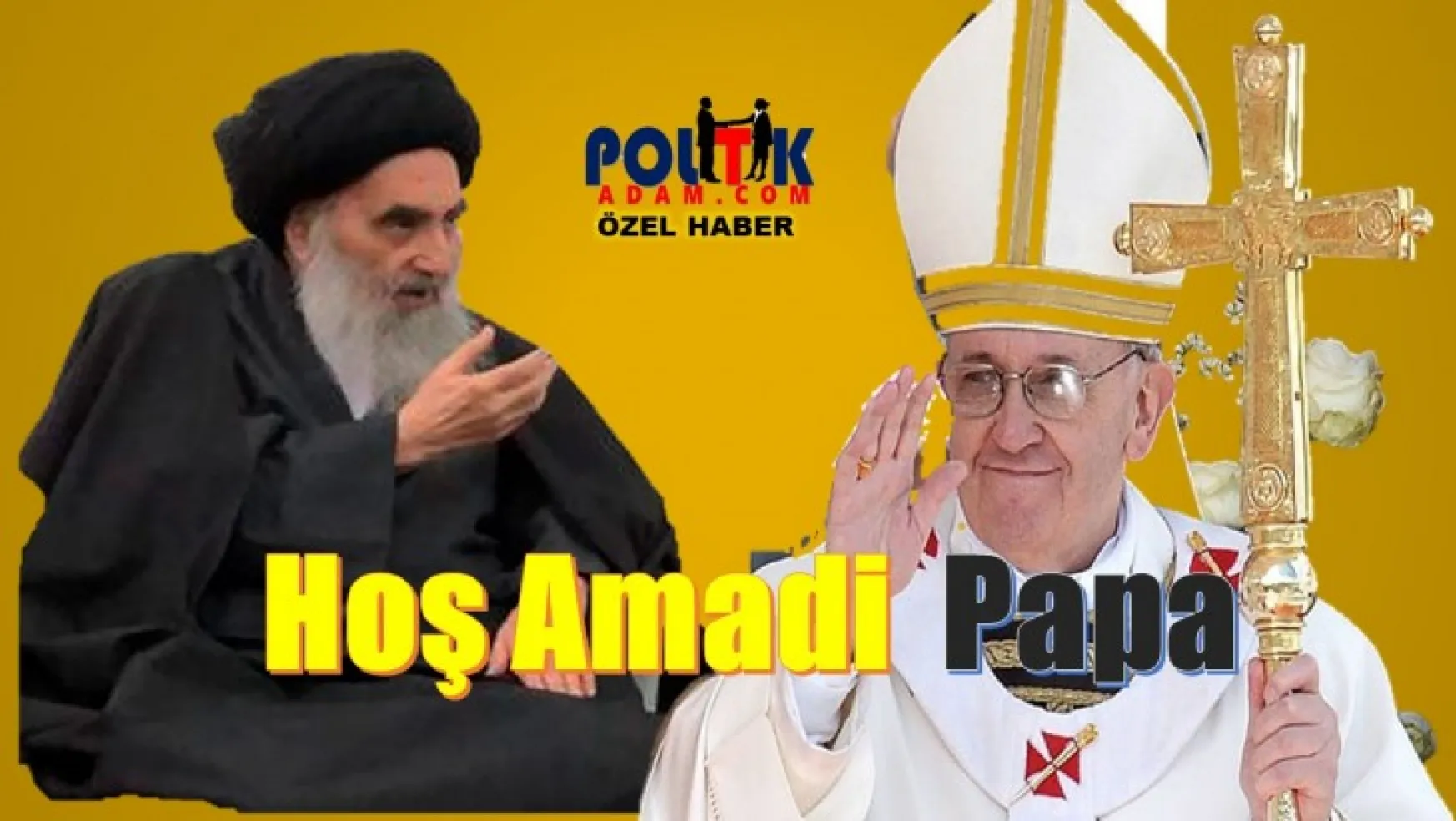 Papa, Irak'ta Sistani İle Buluşuyor