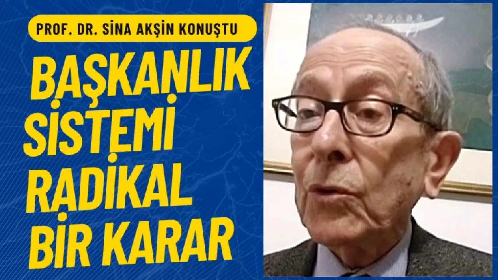 Prof. Dr. Sina Akşin: 15 Temmuz'da Türkiye İşgal Edilecekti