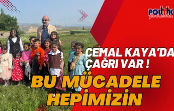Cemal Kaya'dan Zehir Tacirlerine Karşı Çağrı: 'Bu Mücadele Hepimizin Mücadelesidir'