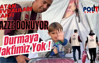 Vatan Sevdalıları Vakfı'ndan Gazze İçin  Durmaya vaktimiz yok'Mesajı
