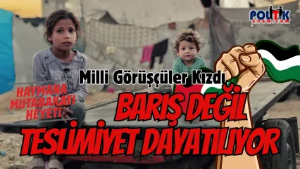 Hükümete Haymana Mutabakatı'ndan  Gazze Uyarısı