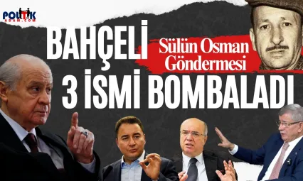 Bahçeli Babacan, Davutoğlu, Koru'ya  Sülün Osman Göndermesi Yaptı