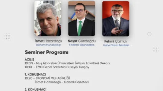 EMD Akademi Muş'ta Öğrencilere Ekonomi Muhabirliğini Anlatacak