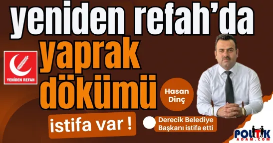 Yeniden Refah'ta Yaprak Dökümü: