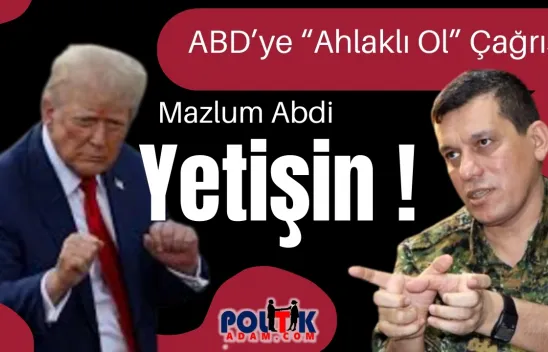 ABD'ye Ahlaklı Ol Çağrısı...ABD, Türkiye'ye Daha Fazla Baskı Yapmalı