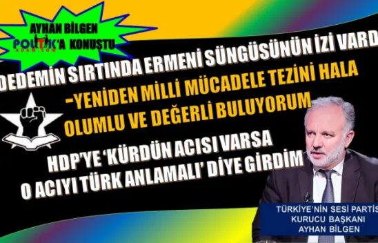 Ayhan Bilgen Tarihi Sırrını Politik Adam'a Açıkladı