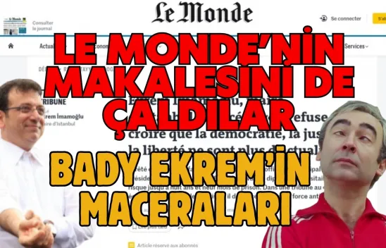 Bady Ekrem'in Maceraları...Le Monde İçin Yazdı 5 gün önce Türkiye'de Yayınlandı