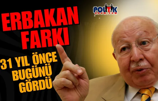Erbakan 31 yıl önce söyledi,biz yeni anladık?