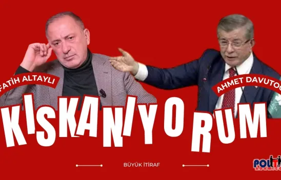 Fatih Altaylı, Davutoğlu'nu Çok Kıskanıyor