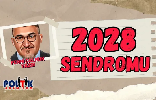 Fehmi Çalmuk 2028 Sendromunu Yazdı
