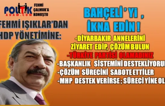 Işıklar'dan HDP'ye Tarihi Çağrı