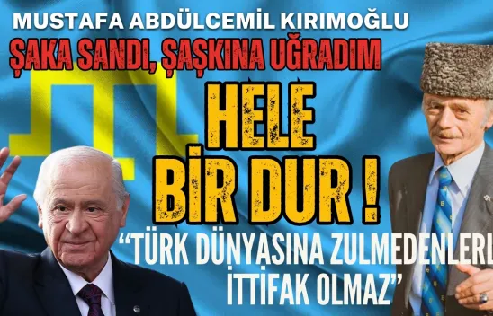 Kırımoğlu'ndan Bahçeli'nin TRÇ Önerisine Sert Tepki: Türk Dünyasına Zulmedenlerle Olmaz