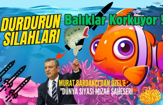 Murat Bardakçı'dan Özgür Özel'e...Roket Testleri Balıkları Ürkütüyor' Vecizesi, Siyasi Mizahın Zirvesi!