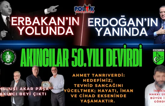 Selamet Akıncıları Buluştu...Erbakan'ın Yolunda Erdoğan'ın Yanında
