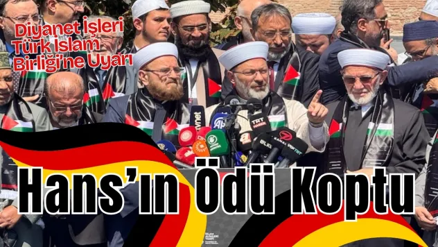 Alimler Zirvesi Alman'ı Korkuttu... Diyanet'e Aba Altından Sopa
