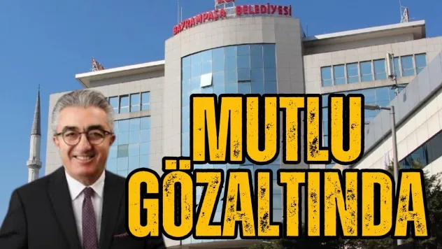 Bayrampaşa Belediyesi'ne Yolsuzluk Operasyonu: Başkan Dahil 48 Gözaltı
