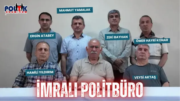 Bölücübaşı'nın 'ın İmralı Politbürosu Ortaya Çıktı!