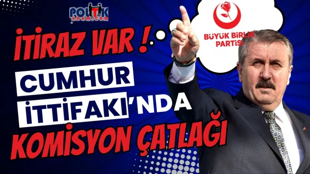 Cumhur İttifakı'na Bir Darbe de BBP'den