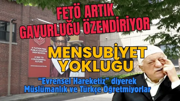 FETÖ'nün Charter Okullarında Artık Ne Müslümanlık ne de Türkçe Var