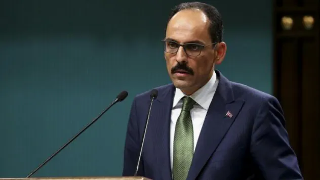Kalın: Terör örgütlerine mensup kişilerin iadesini talep ettik