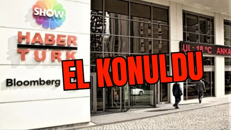 Aralarında Habertürk, Show TV ve Bloomberg HT'nin de bulunduğu 121 şirkete el konuldu.