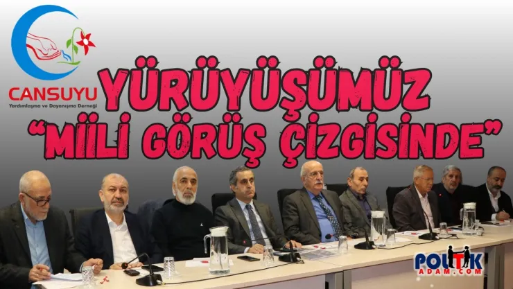 Cansuyu  İnadına Milli Görüş Çizgisinde Yürüyeceğiz