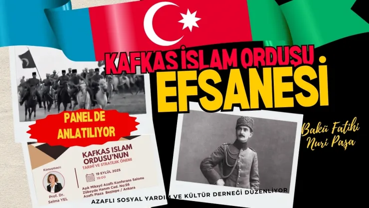 Kafkas İslam Ordusu Efsanesi Anlatılacak