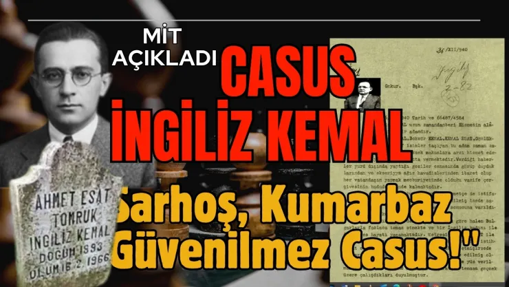 MİT İngiliz Kemal'in Dosyasını Açtı...