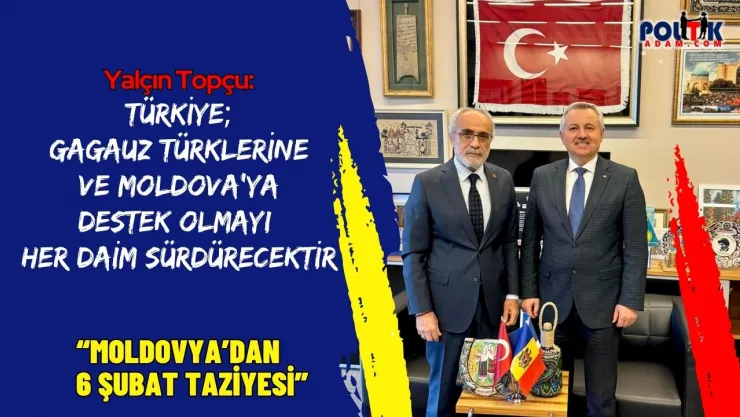 Moldovya'dan 6 Şubat Taziye Ziyareti