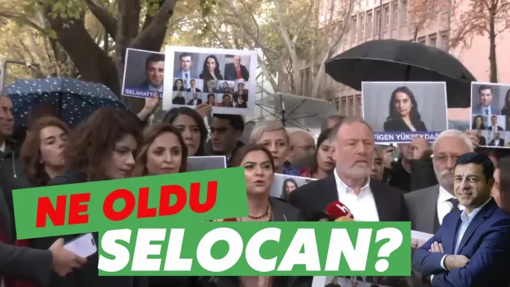 Ne Oldu Selacan ? Dem'den İtiraz  Var !