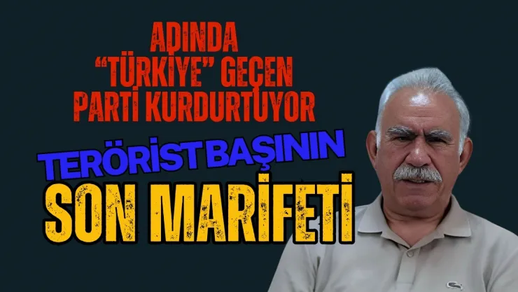 Öcalan, Adında Türkiye Geçen Yeni Parti Kuruyor!