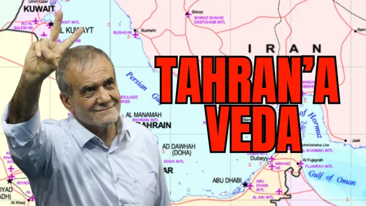 Tahran'a Veda...