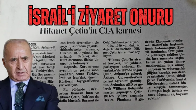 CIA'nin Parlayan Yıldızı Hikmet Çetin'in İsrail'i Ziyaret Onuru