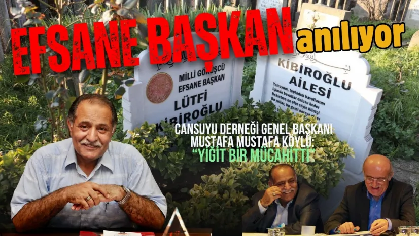 Efsane Başkan Lütfi Kibiroğlu Anılıyor